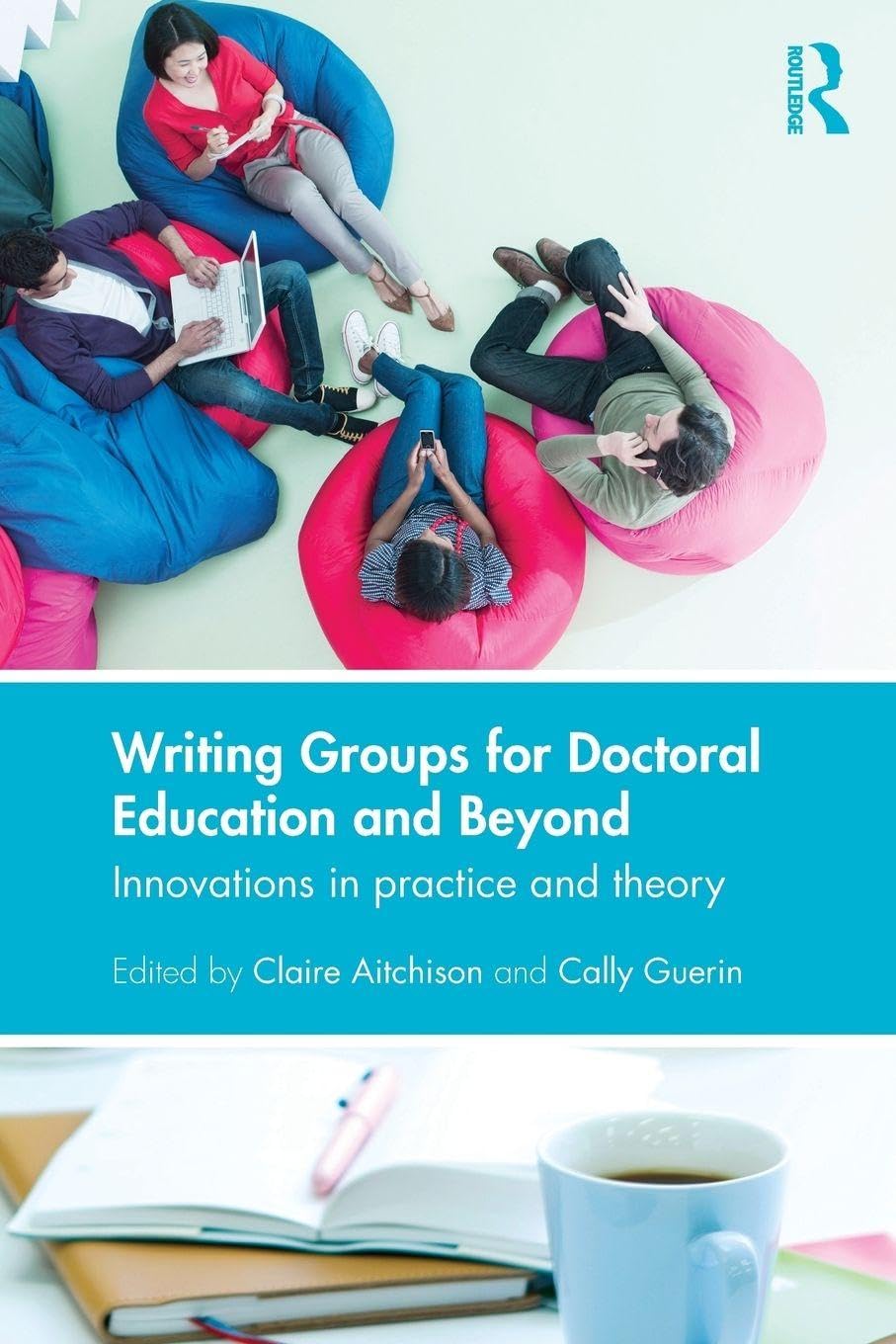 Writing Groups for Doctoral Education and Beyond Business, Finance & Career Books