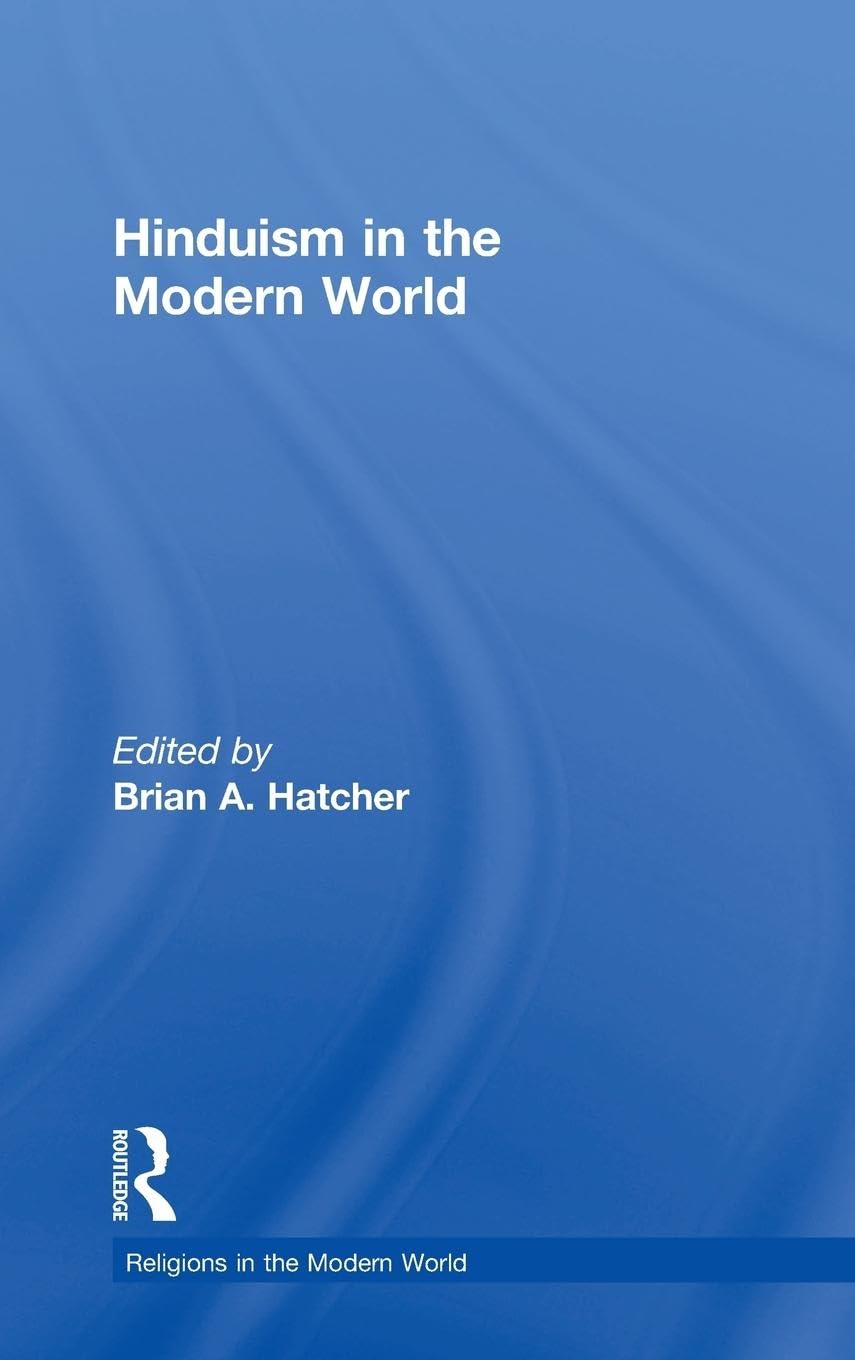 Hinduism in the Modern World Religion & Esotericism