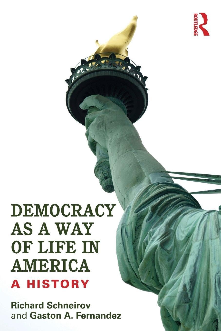 Democracy as a Way of Life in America Law