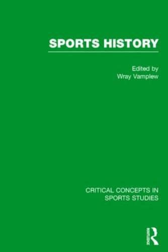 Sports History: Critical Concepts in Sports Studies Reference Books