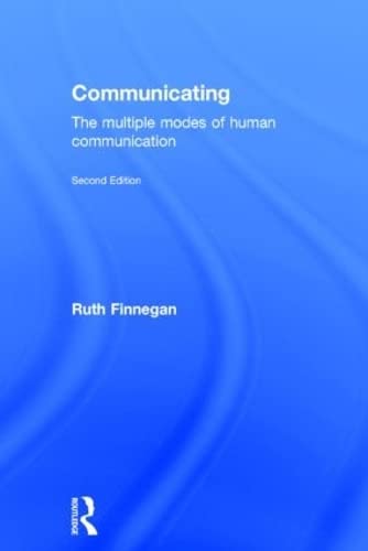 Communicating: The Multiple Modes of Human Communication Social Sciences
