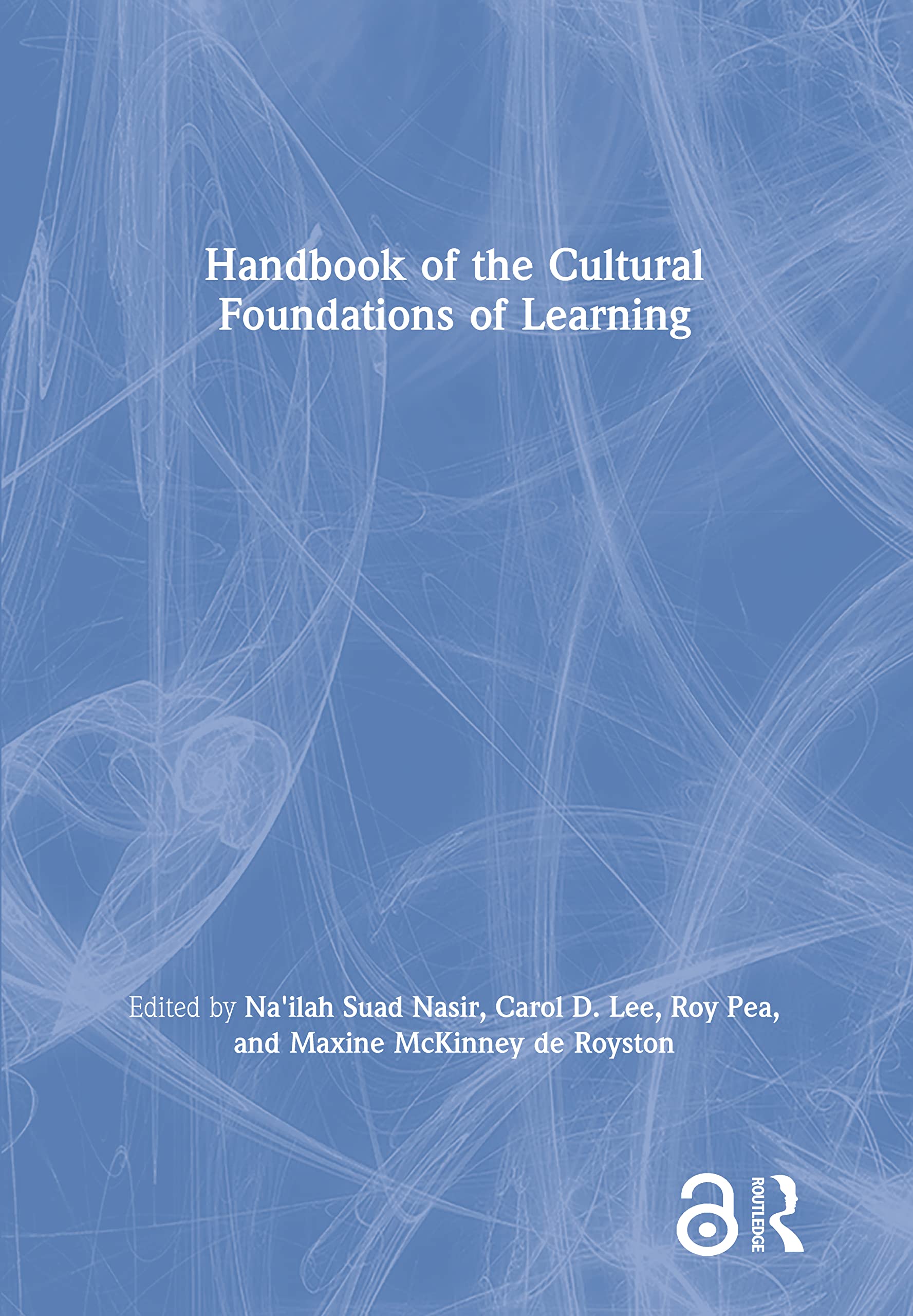 Handbook of the Cultural Foundations of Learning Psychology