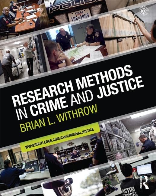Research Methods in Crime and Justice (Criminology and Justice Studies) Law