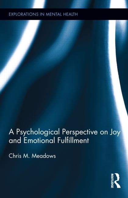 A Psychological Perspective on Joy and Emotional Fulfillment Medicine