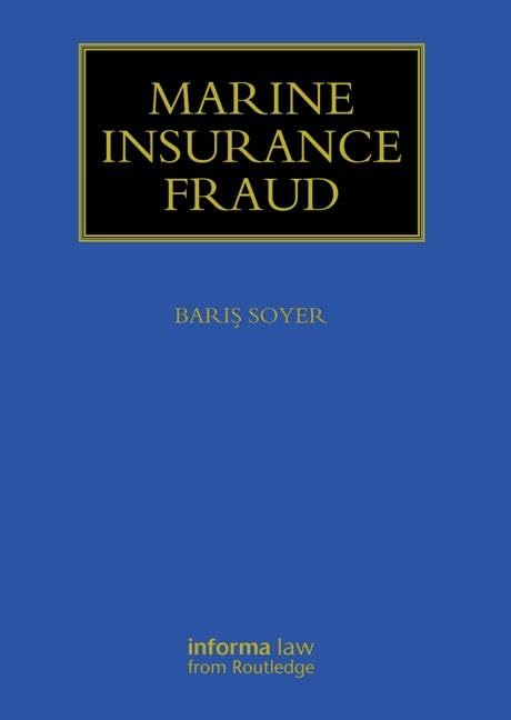 Marine Insurance Fraud (Maritime and Transport Law Library) Law