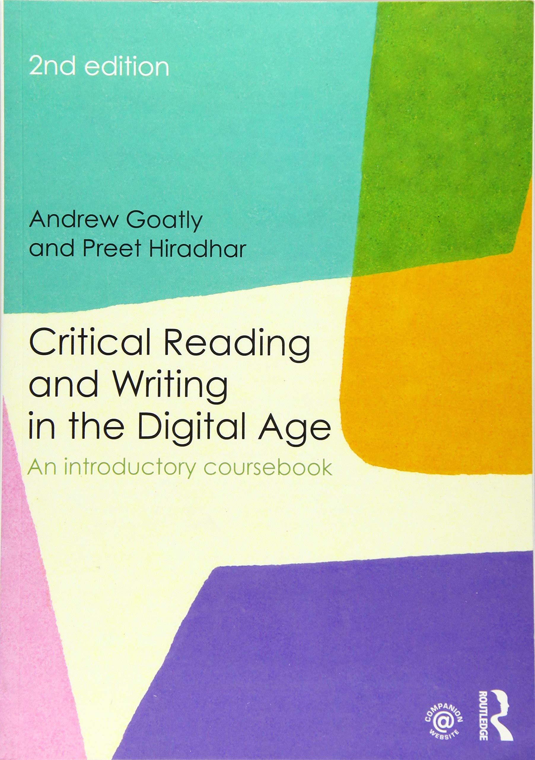 Critical Reading and Writing in the Digital Age: An introductory coursebook Social Sciences