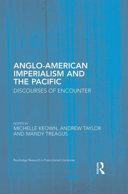 Anglo-American Imperialism and the Pacific General education