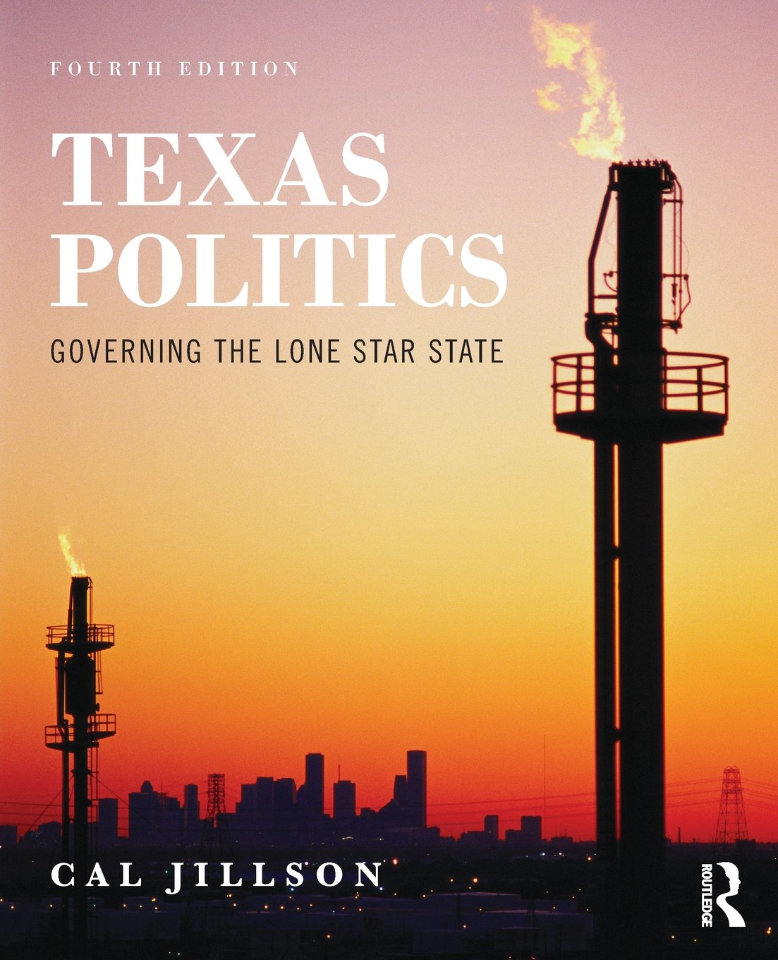 Texas Politics: Governing the Lone Star State Social Sciences
