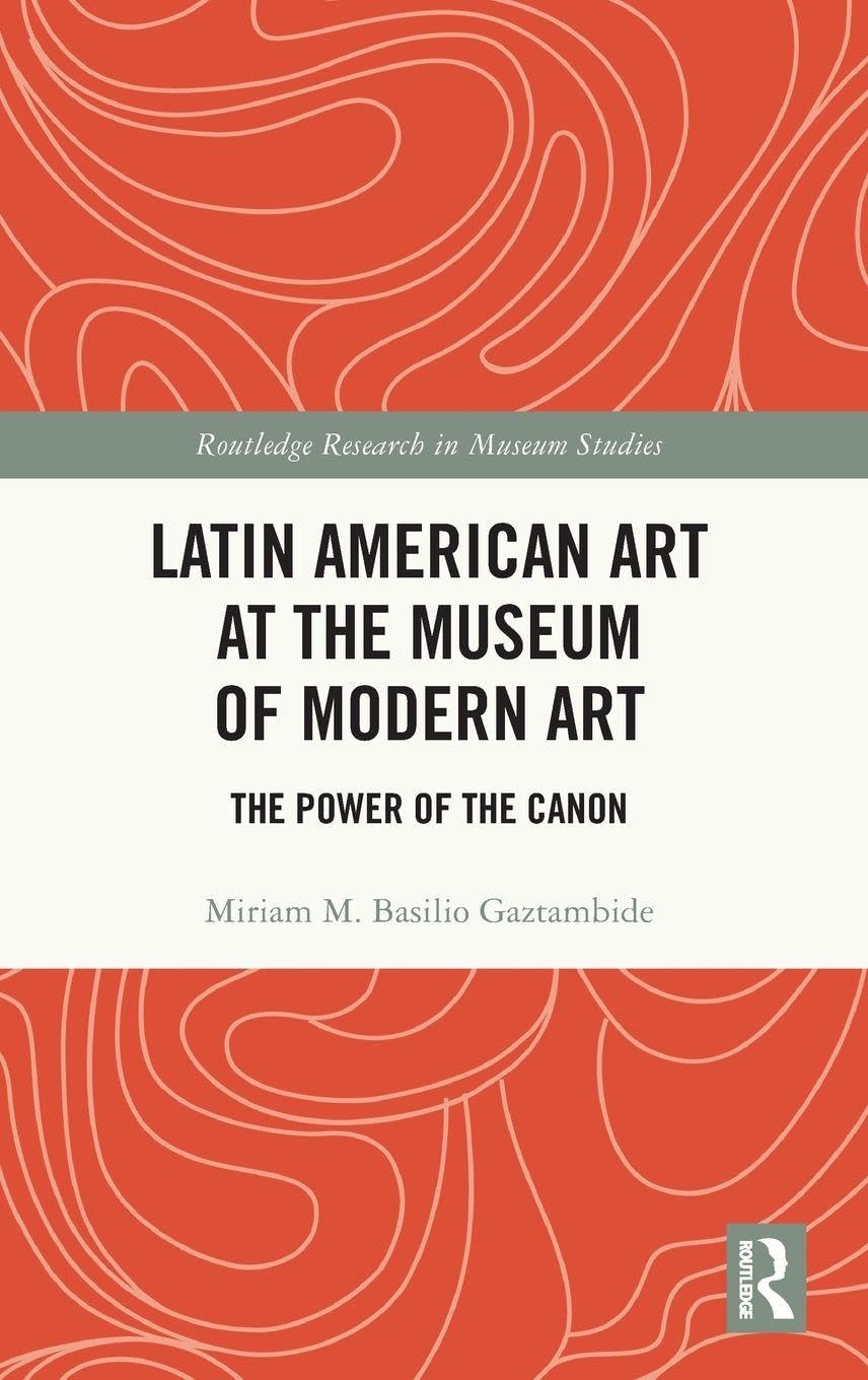 Latin American Art at The Museum of Modern Art Social Sciences