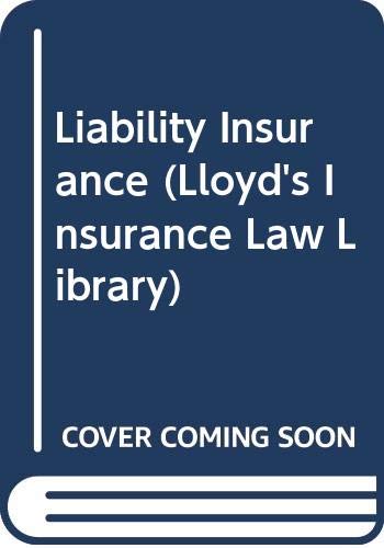 Liability Insurance (Lloyd's Insurance Law Library) Law