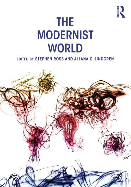 The Modernist World (Routledge Worlds) General education