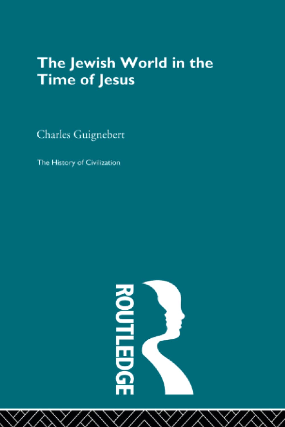 The Jewish World in the Time of Jesus Religion & Esotericism