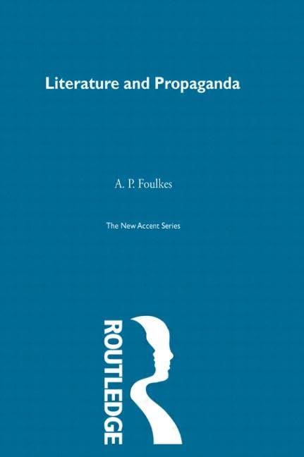 Literature and Propaganda (New Accents) Contemporary literature