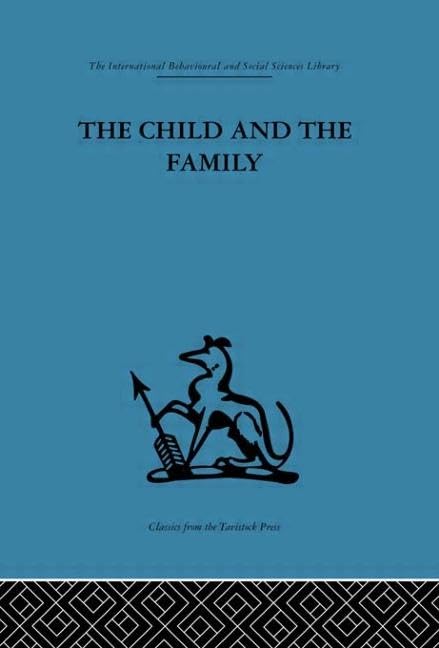 The Child and the Family: First Relationships Medicine