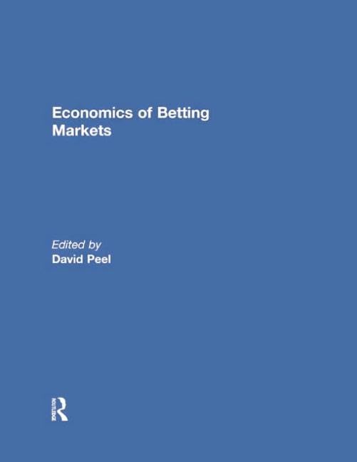 Economics of Betting Markets Business, Finance & Career