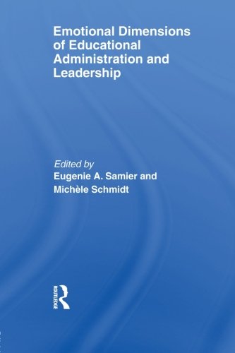 Emotional Dimensions of Educational Administration and Leadership Education & Training