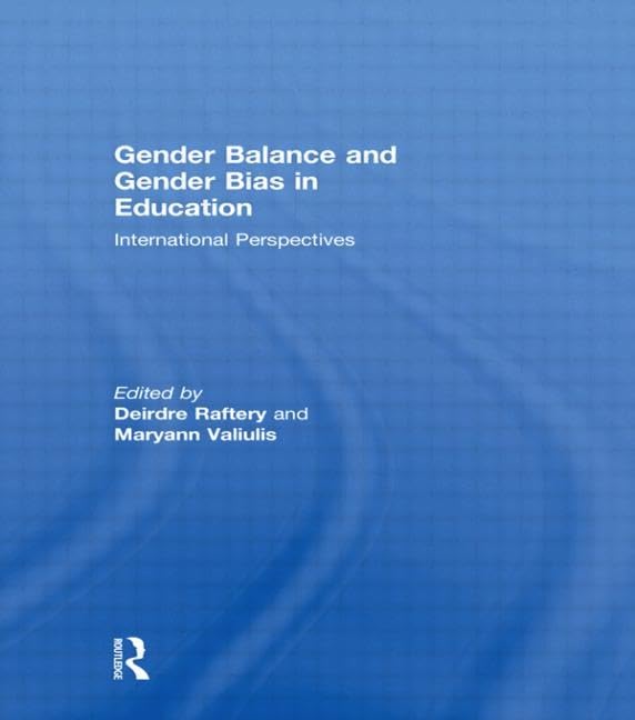 Gender Balance and Gender Bias in Education: International Perspectives Social Sciences