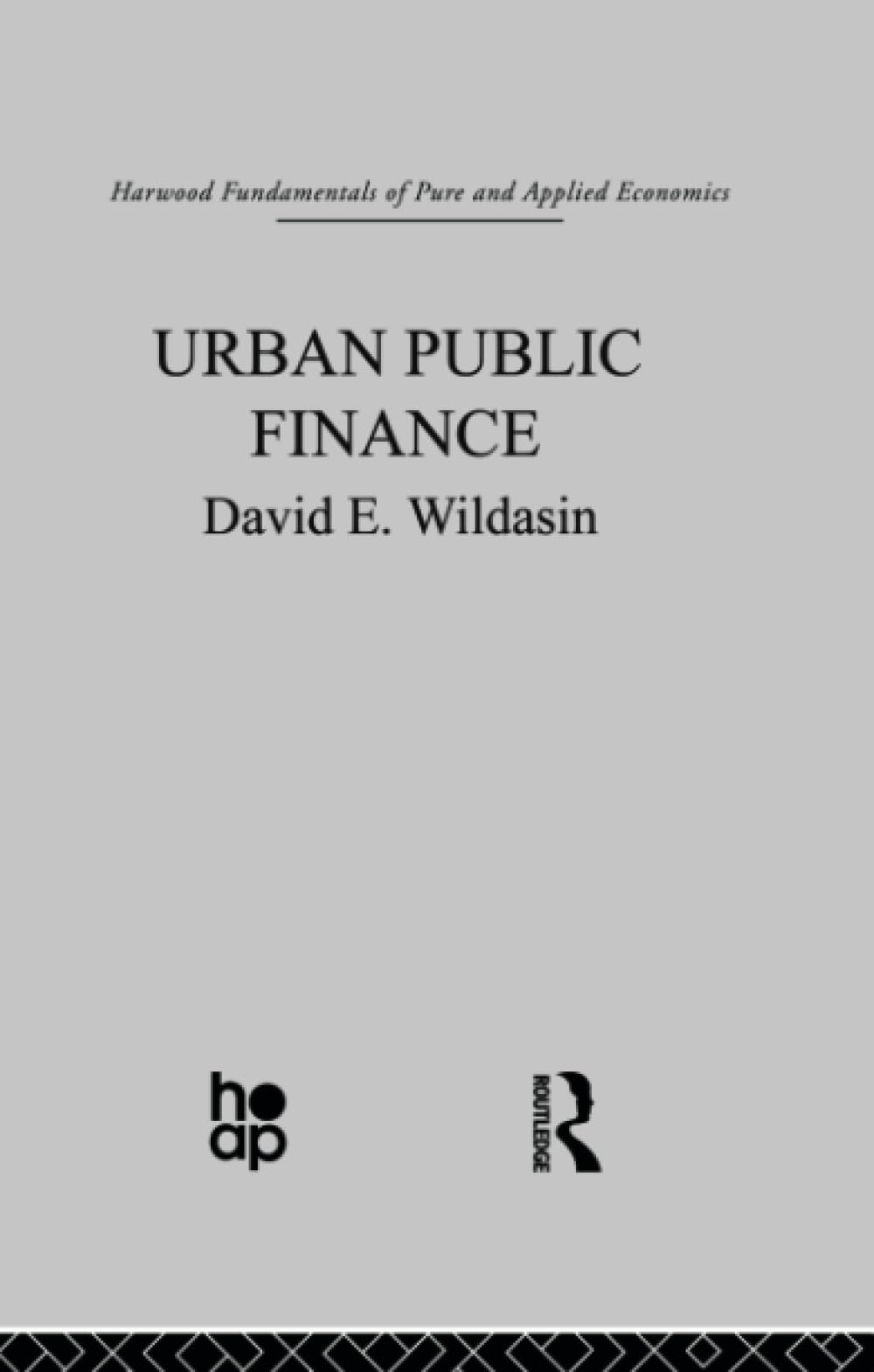 Urban Public Finance (Fundamentals of Pure and Applied Economics) Business, Finance & Career