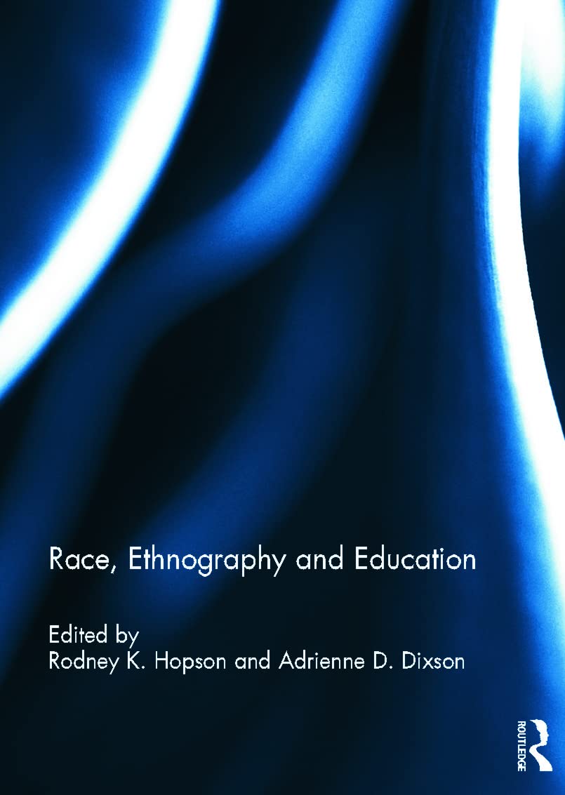 Race, Ethnography and Education Books