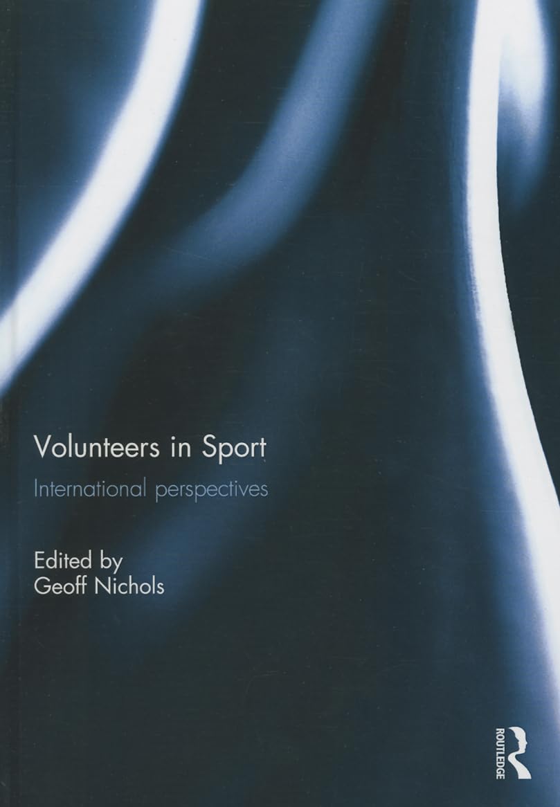 Volunteers in Sport: International perspectives Business, Finance & Career