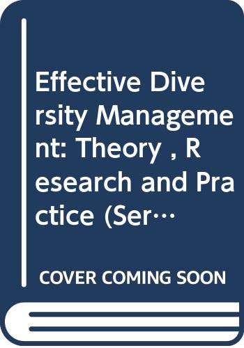 Effective Diversity Management: Theory , Research and Practice (Organization and Management) Business, Finance & Career