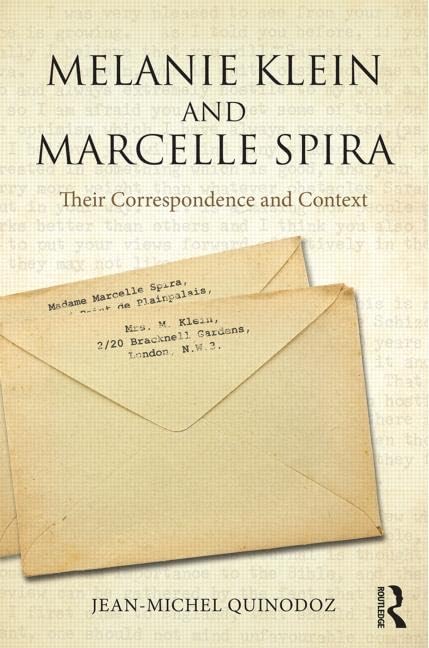 Melanie Klein and Marcelle Spira: Their Correspondence and Context Medicine