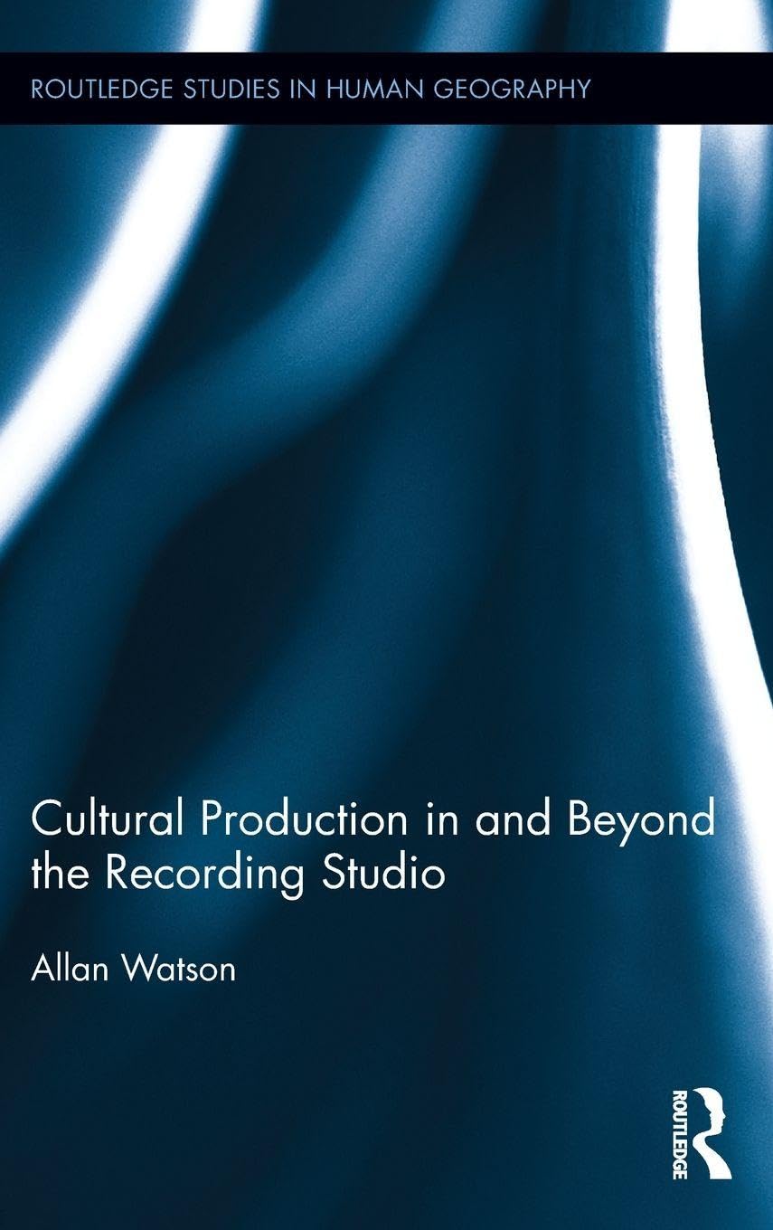 Cultural Production in and Beyond the Recording Studio Law