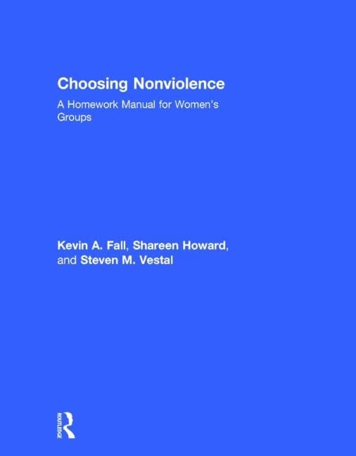 Choosing Nonviolence: A Homework Manual for Women's Groups Medicine