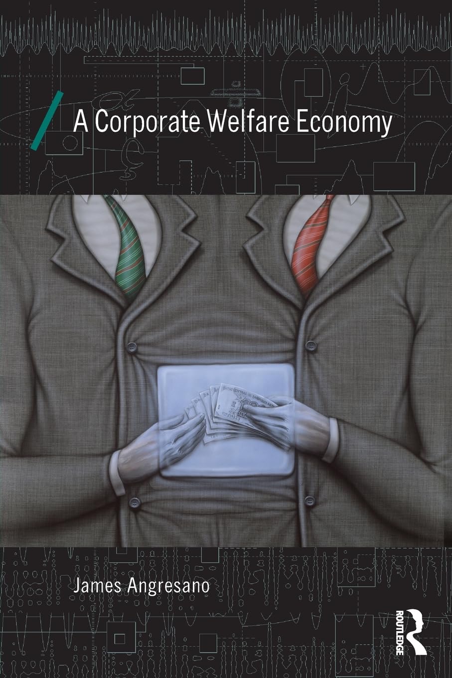 A Corporate Welfare Economy Business, Finance & Career