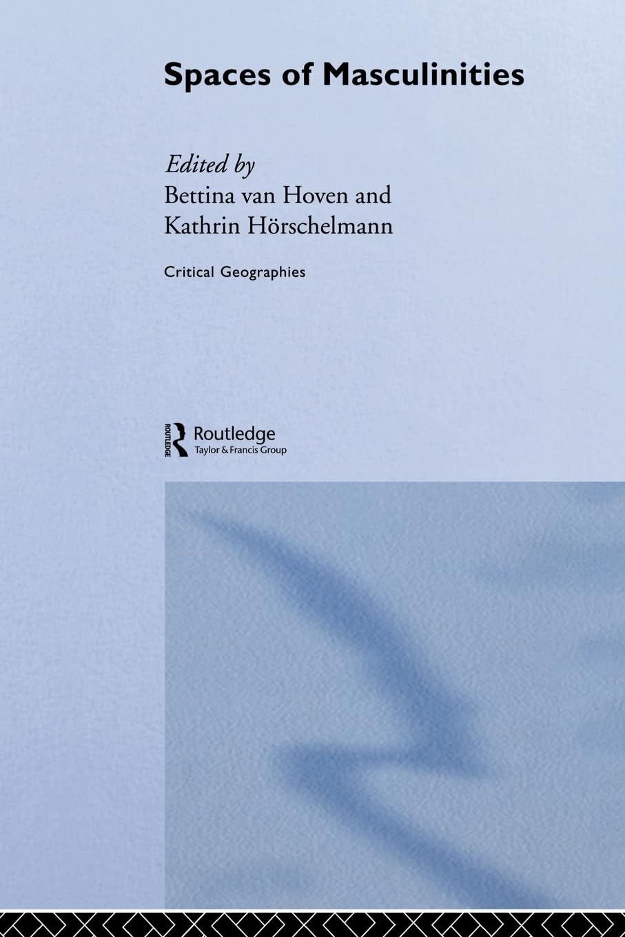 Spaces of Masculinities Books