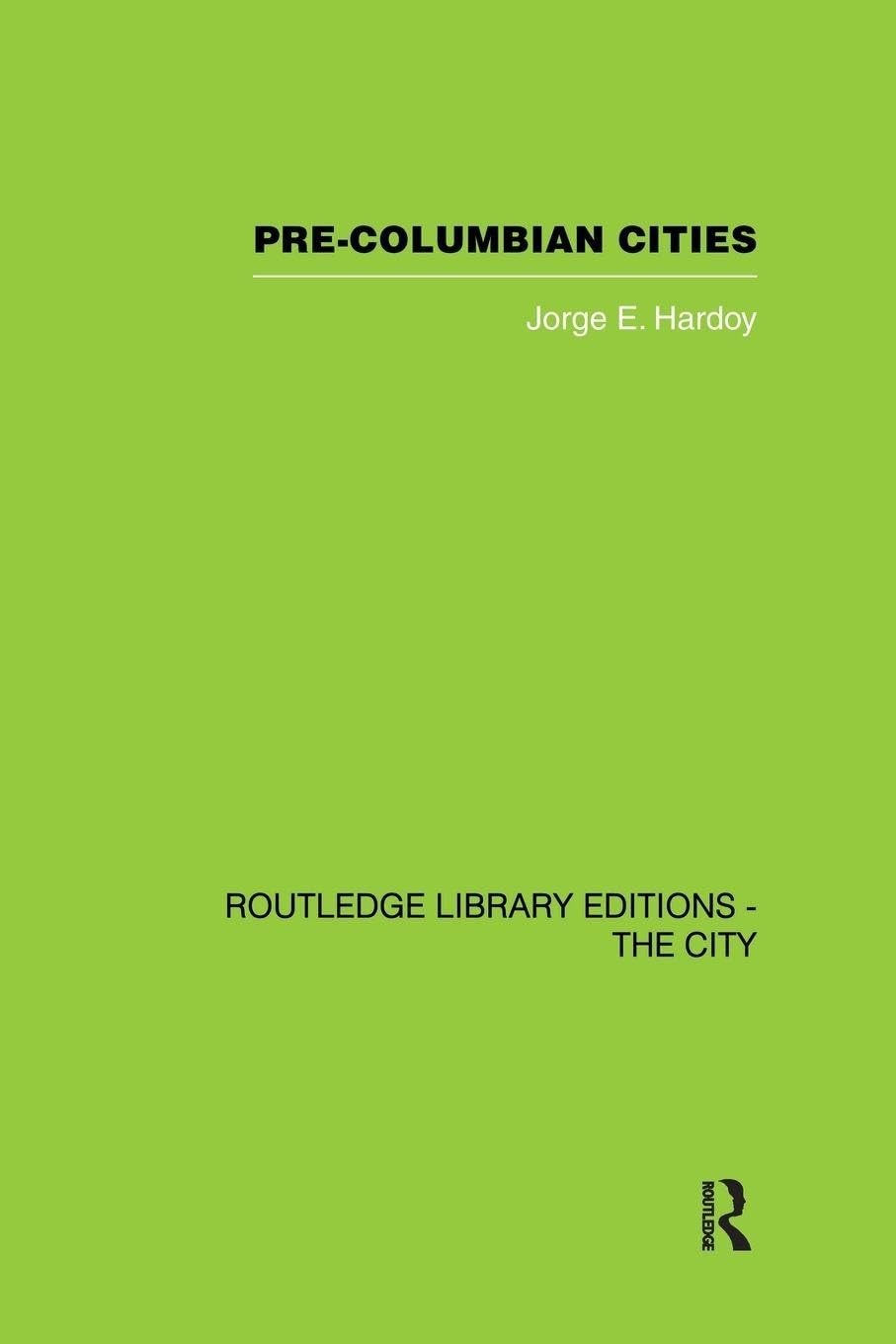 Pre-Colombian Cities Social Sciences