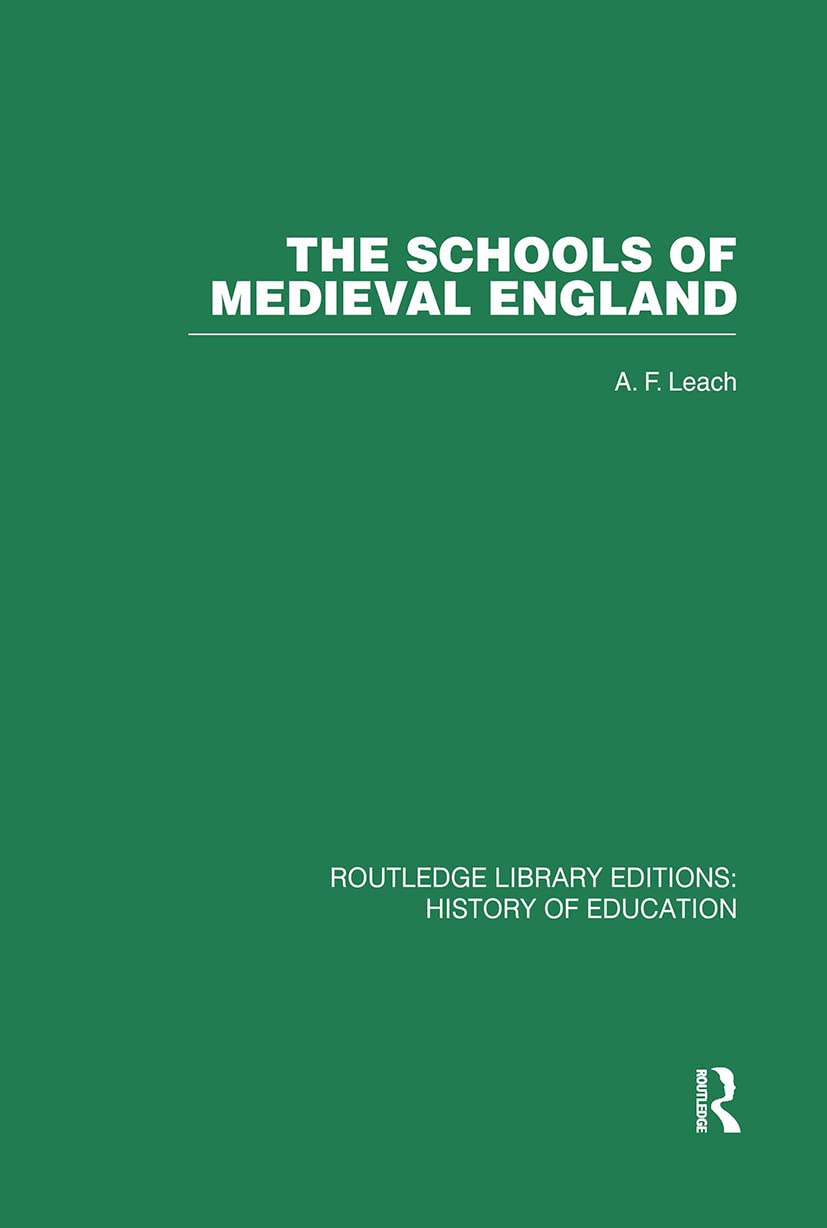 The Schools of Medieval England Education & Training