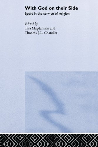 With God on their Side: Sport in the Service of Religion Religion & Esotericism