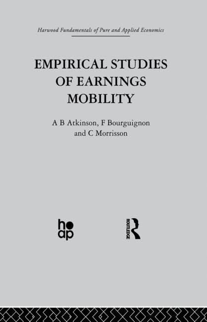 Empirical Studies of Earnings Mobility (Fundamentals of Pure and Applied Economics, 52, Band 1) Business, Finance & Career