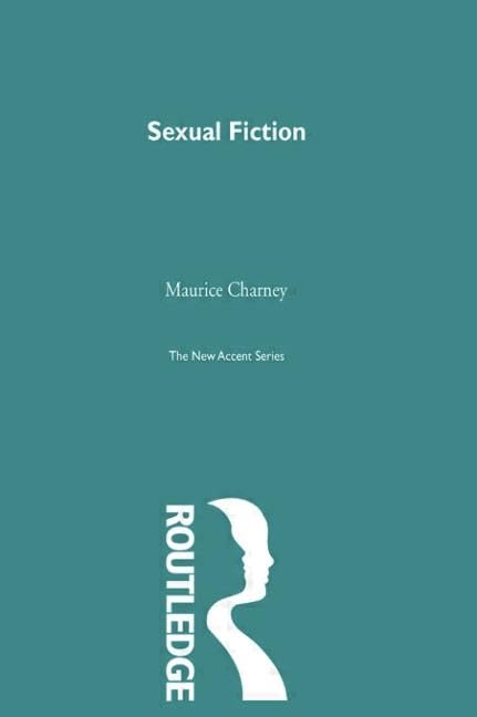 Sexual Fiction (New Accents) Contemporary literature