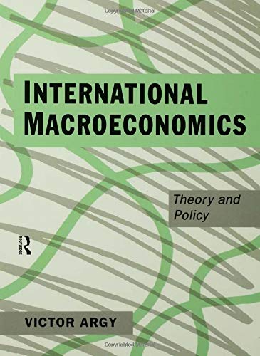 International Macroeconomics: Theory and Policy Business, Finance & Career