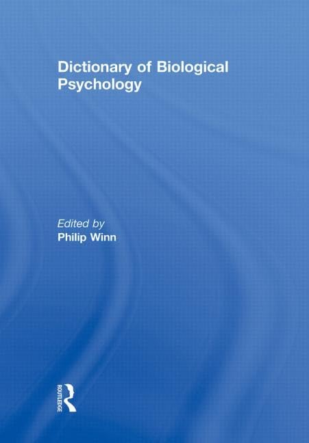 Dictionary of Biological Psychology Medicine