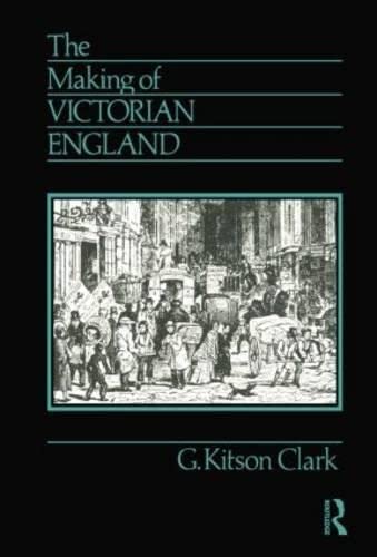 The Making of Victorian England Politics & History