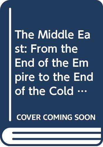 The Middle East: From the End of the Empire to the End of the Cold War Social Sciences