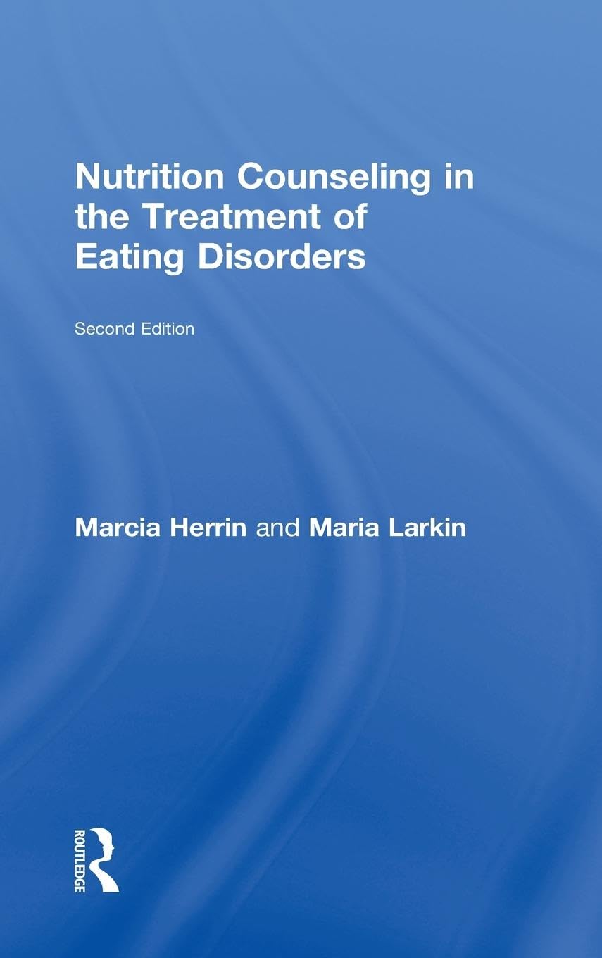 Nutrition Counseling in the Treatment of Eating Disorders Medicine