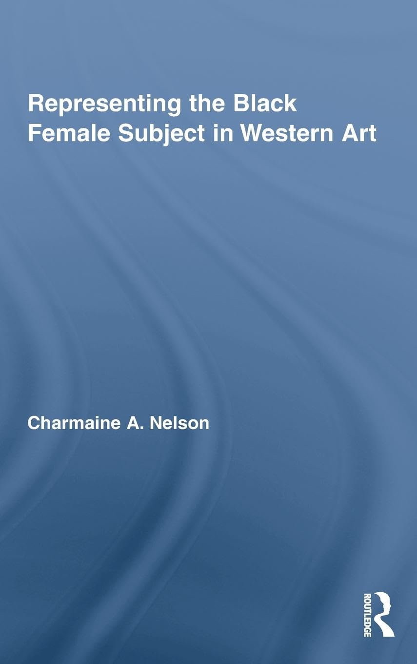 Representing the Black Female Subject in Western Art Social Sciences
