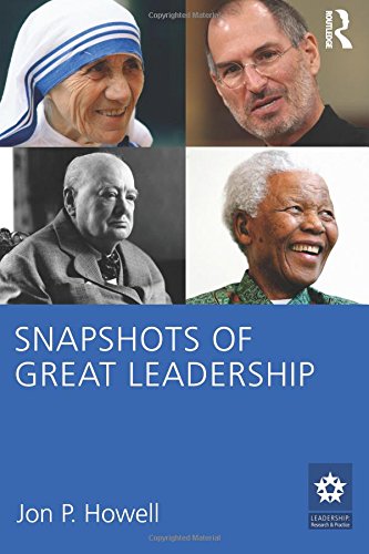 Snapshots of Great Leadership (Leadership: Research and Practice) book
