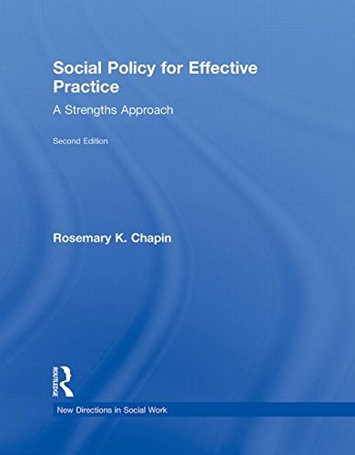 Social Policy for Effective Practice: A Strengths Approach Social Sciences