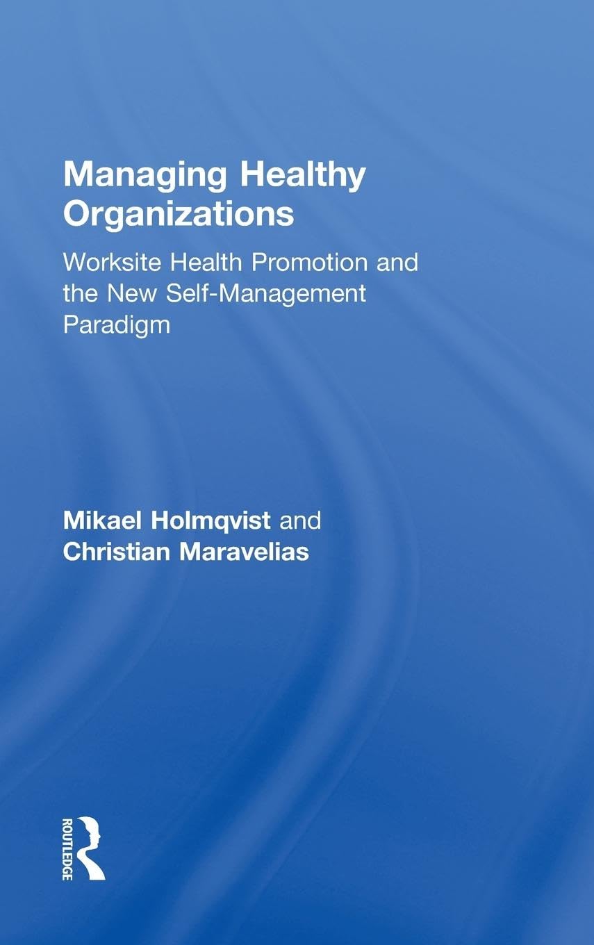Managing Healthy Organizations Law