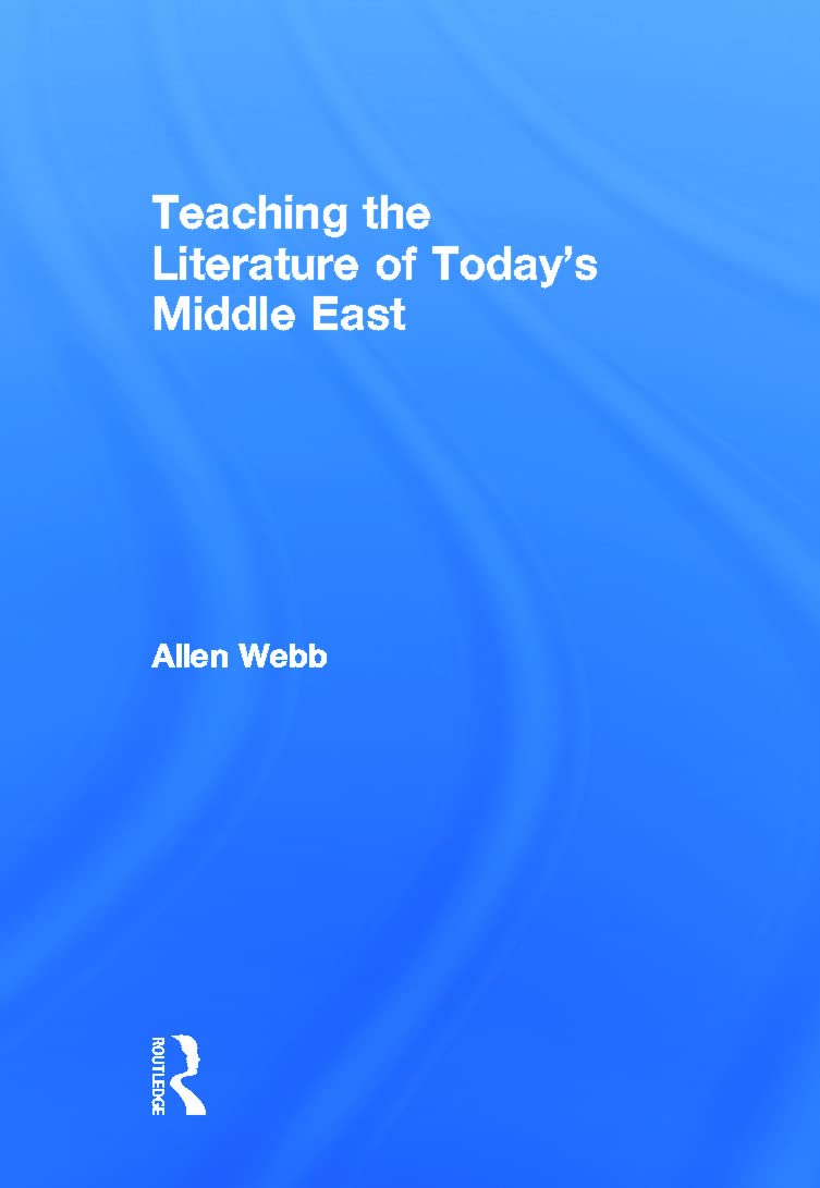 Teaching the Literature of Today's Middle East Social Sciences