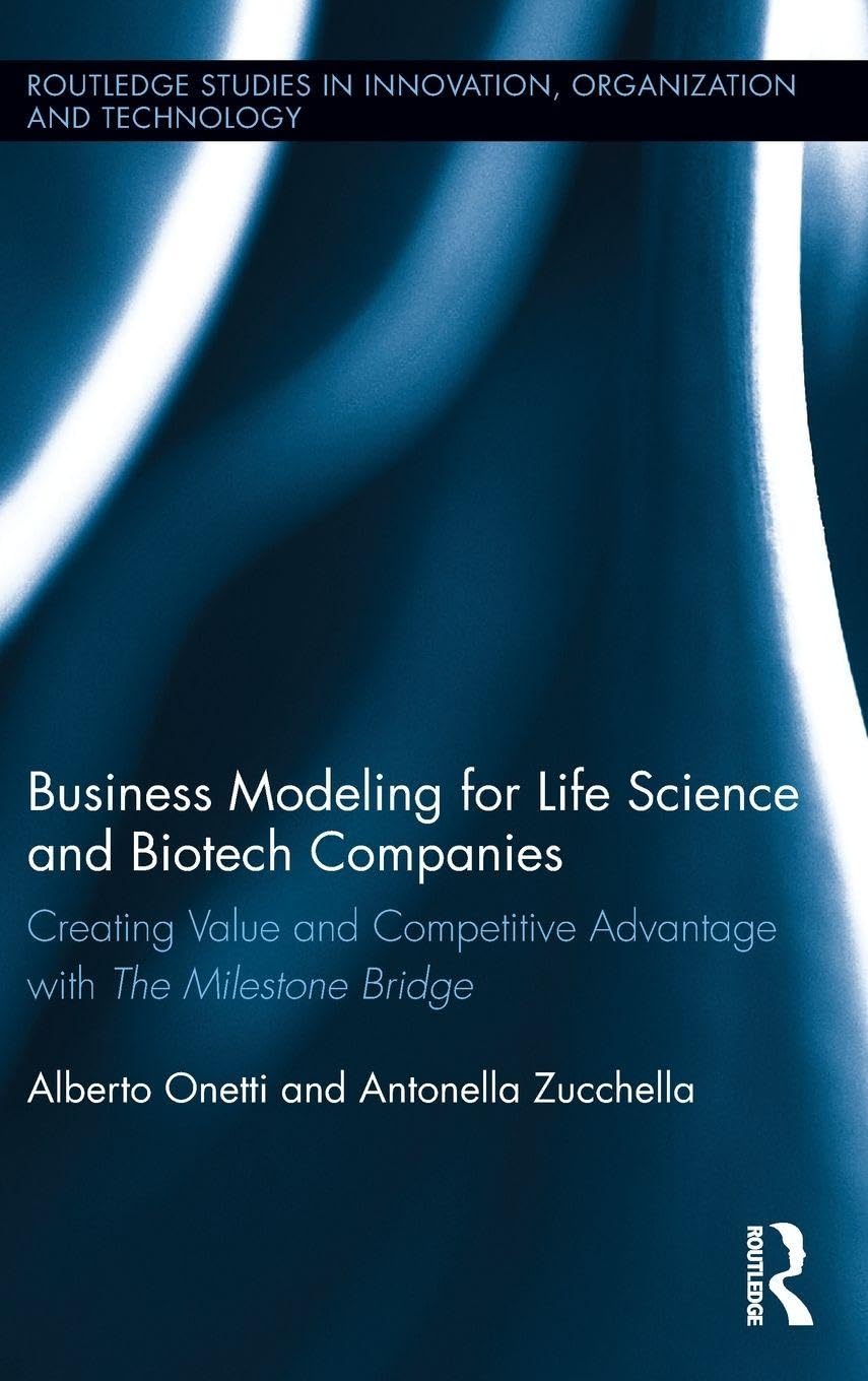Business Modeling for Life Science and Biotech Companies Business, Finance & Career