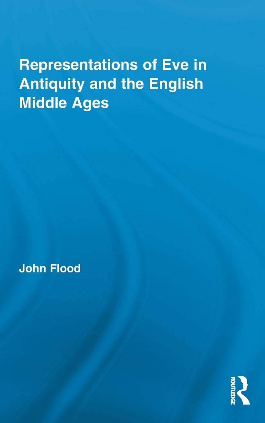 Representations of Eve in Antiquity and the English Middle Ages Contemporary literature