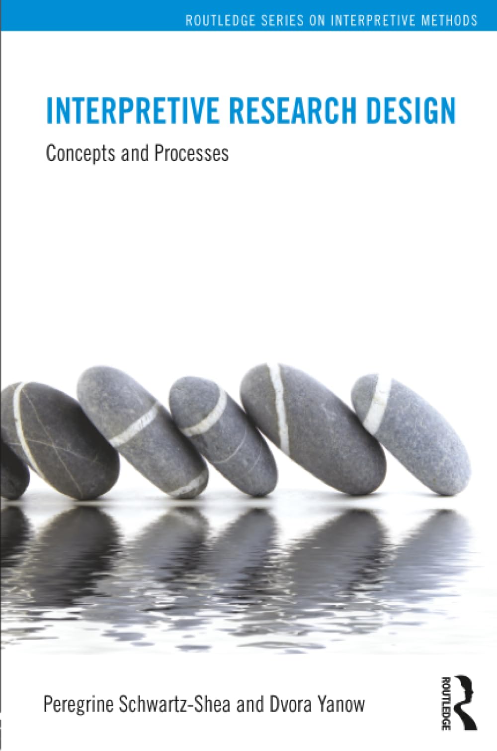 Interpretive Research Design (Routledge Series on Interpretive Methods) Natural Sciences