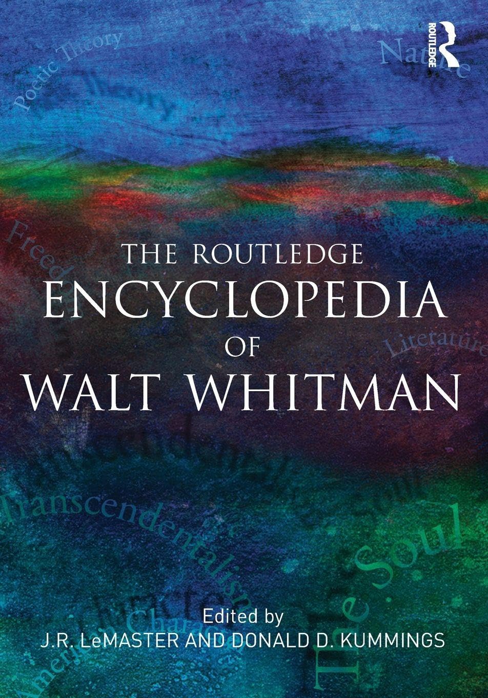 The Routledge Encyclopedia of Walt Whitman Contemporary literature