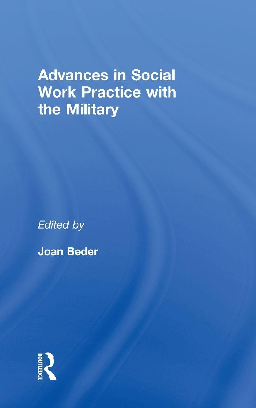 Advances in Social Work Practice with the Military Medicine